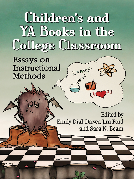 Title details for Children's and YA Books in the College Classroom by Emily Dial-Driver - Available